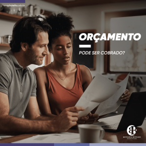 O Orçamento pode ser cobrado? Uma prática tão comum, gera dúvidas em empreendedores. 